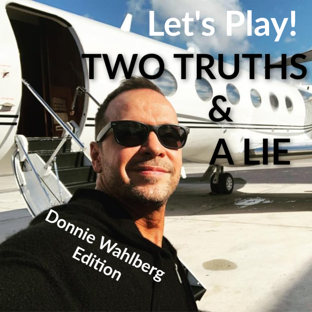 Donnie Wahlberg Two Truths and a Lie Game