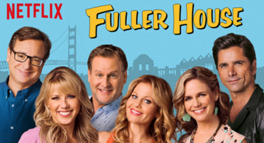 Fuller House.