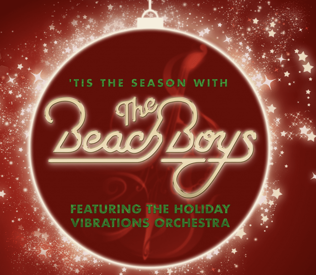 ‘Tis the Season with the Beach Boys Holiday Tour Dates 2022